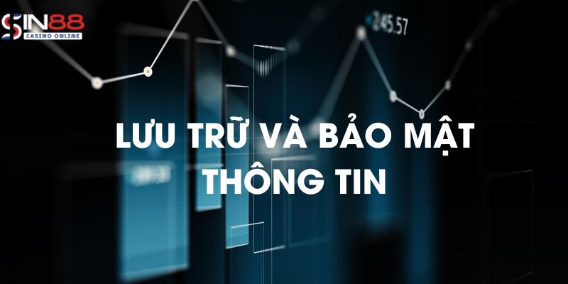 Sin88 Lưu trữ và bảo mật thông tin an toàn 